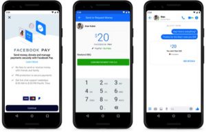 FACEBOOK PAY LAUNCHED WITH PAYMENT SUPPORT ON MESSENGER, WHATSAPP AND INSTAGRAM