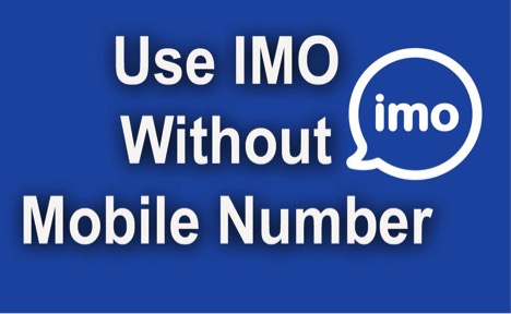 How to setup imo account without using phone number or SIM card