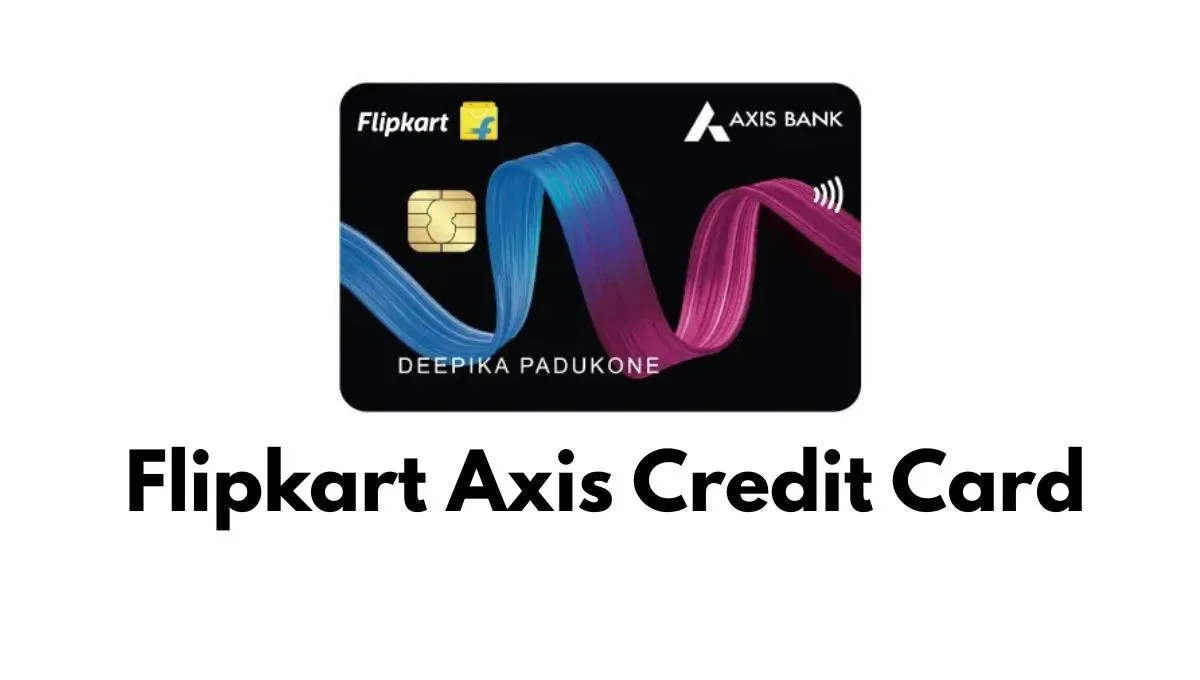 Axis Bank Flipkart Credit Card Apply Online 2025