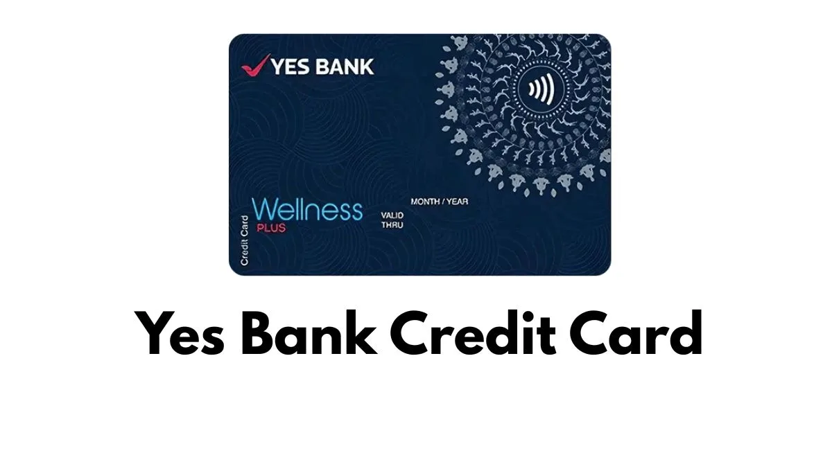 YES Bank Credit Card Apply Online 2025