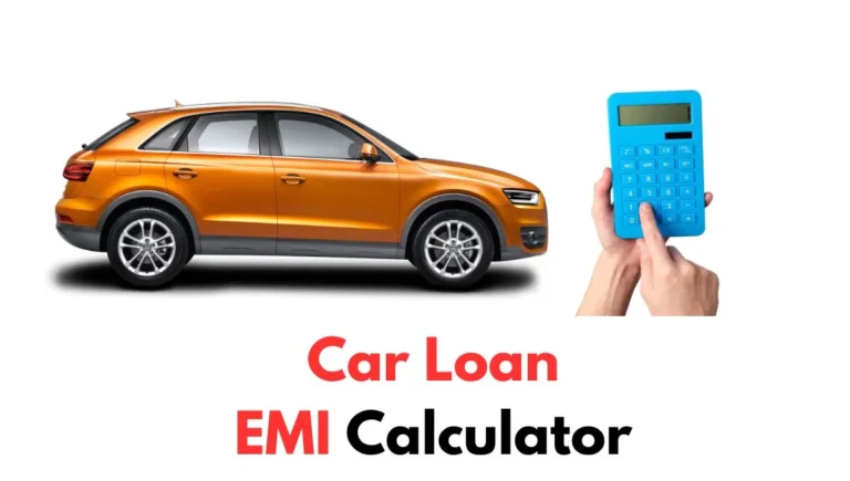 How to Check Car Loan EMI Using Calculator