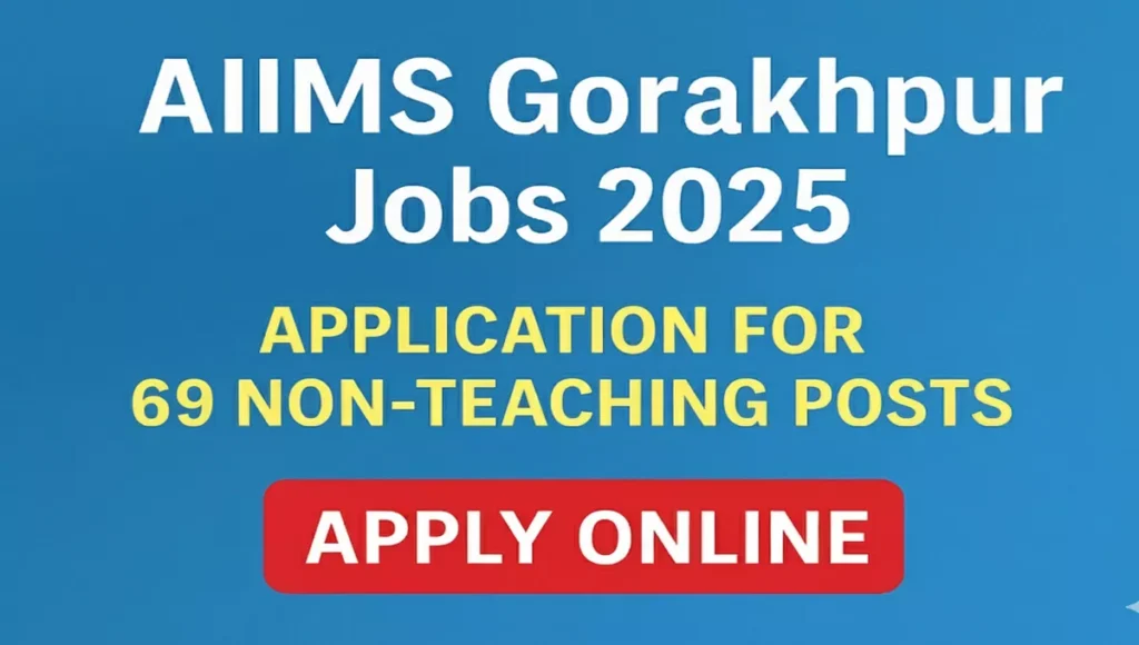 AIIMS Gorakhpur Non-Teaching Recruitment 2025