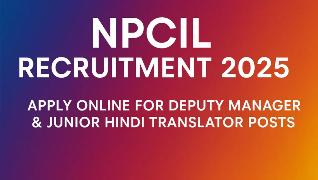 NPCIL Recruitment 2025